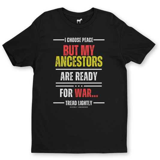 "Ancestors Ready For War" Graphic Tee – Divinely Engineered Spiritual Streetwear