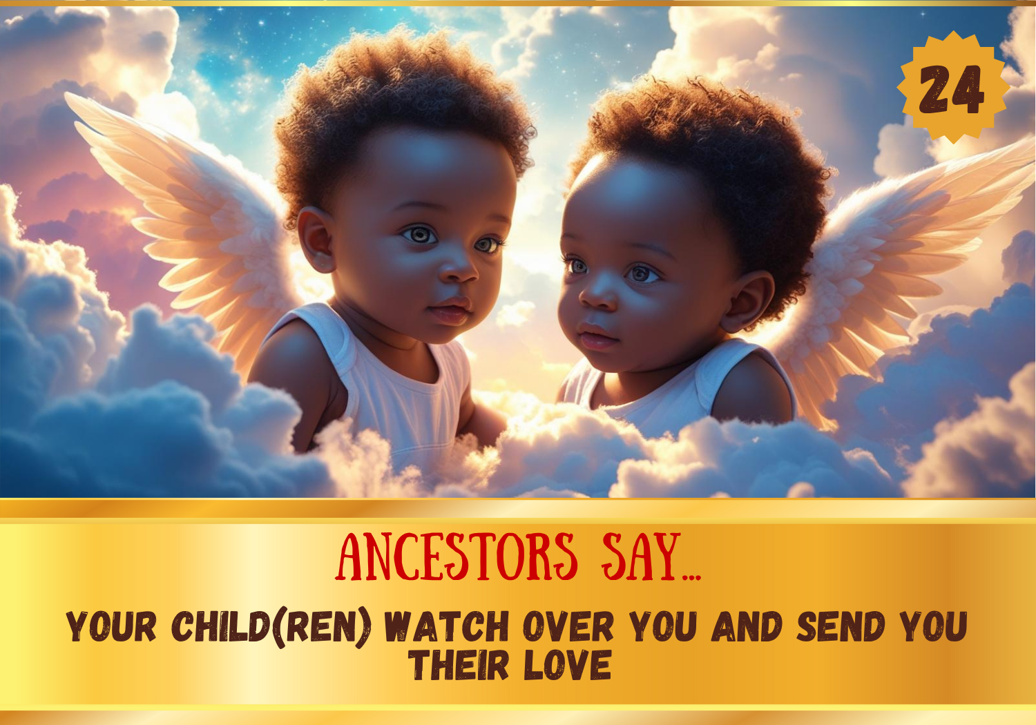 Two children with angel wings in clouds, text overlay about ancestors and love.